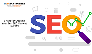 6 Keys for Creating Your Best SEO Content in 2019